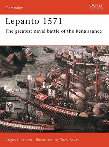 Lepanto 1571 the greatest - 1571:,