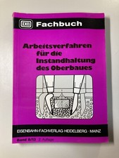 DB Fachbuch Arbeitsverfahren Instandhaltung Oberbaus / Eisenbahn Deutsche Bahn