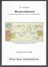 Peter Sem 10.Auktion Deutschland mit Spezialteil Bayern 1996, Auktionskatalog