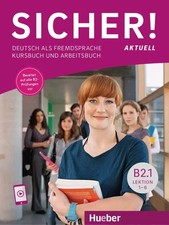 Sicher! aktuell B2.1 Lektion 1-6. Kurs- und Arbeitsbuch mit Audios online | Buch