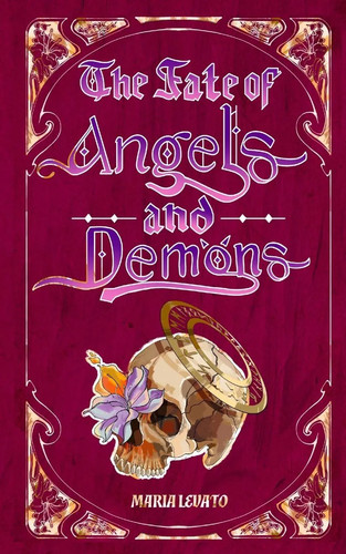 The fate angels and demons - and,