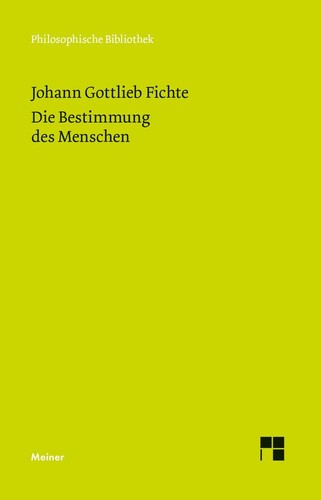 Die bestimmung des menschen - bestimmung, |