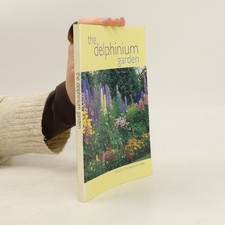 The Delphinium Garden: A