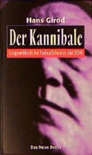 Der Kannibale: Ungewöhnliche