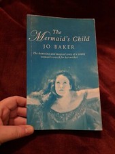 The Mermaid's Child, Baker, Jo