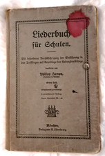 Liederbuch für Schulen - Hampp Philipp -1914 Kartoniert Rarität Gesang Noten alt
