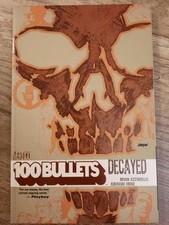 100 BULLETS Vol. 10: Decayed