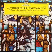 Bruckner - Te Deum, Gloria