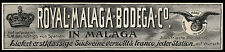 Reklame 1903 Weine ROYAL-MALAGA-BODEGA Hoflieferant S.M. des König von Spanien