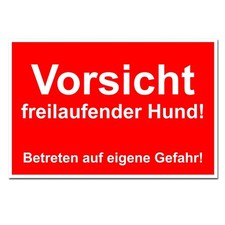 Vorsicht freilaufender Hund Schild 30x20cm