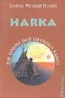 Harka die söhne - der, grossen
