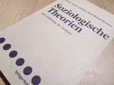 Soziologische Theorien. Eine Einführung für Amateure