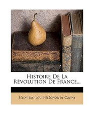 Histoire De La Révolution De France...