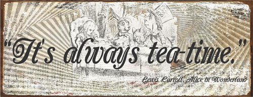 Always tea time alice in - it's,