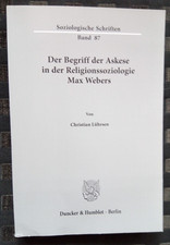 Der Begriff der Askese in der Religionssoziologie Max Webers., Chr. Lührsen