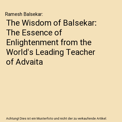 The wisdom balsekar - wisdom,
