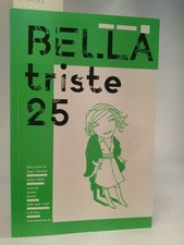 BELLA triste. Zeitschrift Für Junge Literatur. Nr. 25. [Neubuch] Herbst 2019. Sp