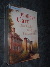 Das Licht und die Finsternis – Philippa Carr 🔴 Spannung History 17.Jh. ⚡VERSAND