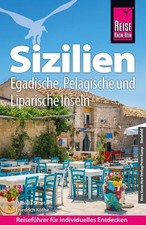 Reise Know-How Reiseführer Sizilien und Egadische, Pelagische & Liparische Insel