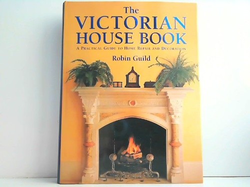 The victorian house book a - house,