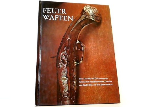 Feuerwaffen eine auswahl - -,