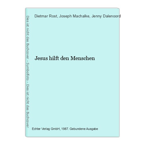 Jesus hilft den menschen - hilft, rost