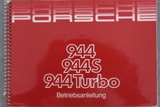 Porsche 944   944S   944 Turbo - Betriebsanleitung Juni 1986 Bedienungsanleitung