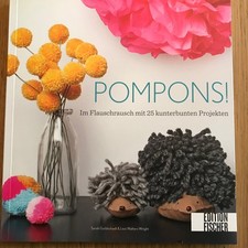 Goldschadt: Pompoms! 25 kunterbunte Projekte