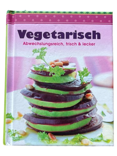 Vegetarisch kochbuch - vegetarisch,