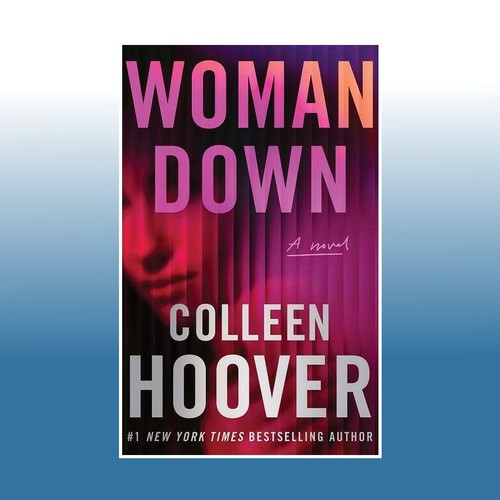 Woman down colleen hoover - |,