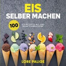 Eis selber machen - :,