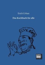 Das kochbuch fur alle - kochbuch,