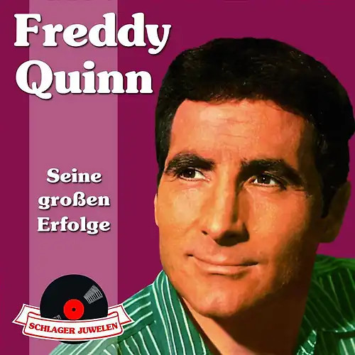 Freddy quinn seine - -,