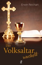 Der Volksaltar wackelt | Erwin