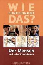 Wie funktioniert das?, Der Mensch und seine Krank... | Buch | Zustand akzeptabel