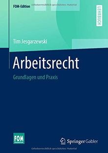 Arbeitsrecht grundlagen und - arbeitsrecht:,