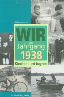 Wir vom jahrgang 1938 - wir,