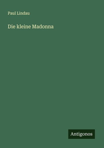 Die kleine madonna - die, paul