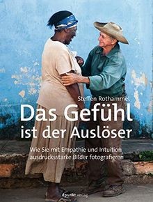 Das gefühl ist der auslöser - gefühl,