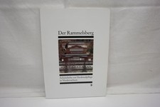 Roseneck, Reinhard:  Der Rammelsberg - ein Dokument deutscher Bergbaugeschichte