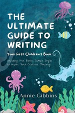The Ultimate Guide to Writing