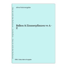 Balkon & Zimmerpflanzen vo A -