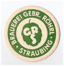 Alter Brauerei-Bierdeckel "Brauerei Gebr. Röhrl, Straubing"