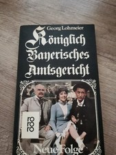 Königlich Bayerisches Amtsgericht Lohmeier, Georg: