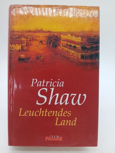 Leuchtendes land roman - land, :