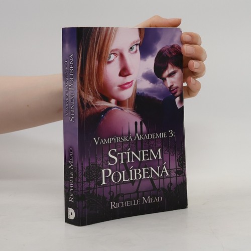 Vampýrská akademie - , 3