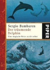 Der träumende Delphin: Eine