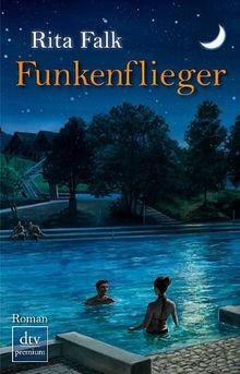 Funkenflieger roman von falk - funkenflieger:,