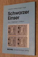 Michel Verlag - Joachim Helbig Jürgen Vogel - 150 Jahre Schwarzer Einser