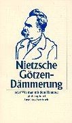Götzen-Dämmerung, Sonderausgabe von Friedrich Nietzsche | Buch | Zustand sehr gut